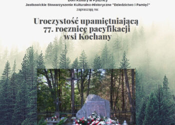 Kochany: W niedzielę przypomną o pacyfikacji wsi