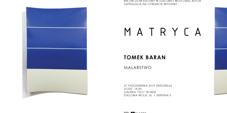 Stalowa Wola: Matryca Tomka Barana