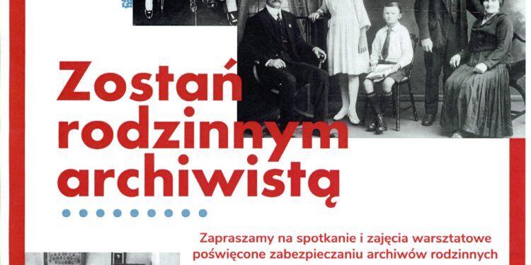 Sandomierz: „Zostań rodzinnym archiwistą”.