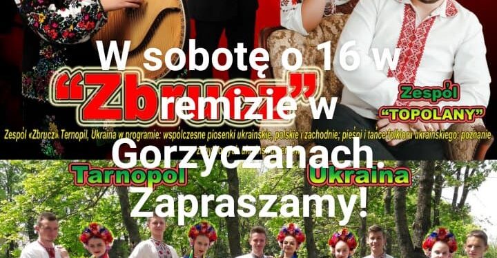 Gorzyczany: Koncert zespołu „Zbrucz” z Tarnopola na Ukrainie.
