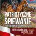 Stalowa Wola: Patriotycznym śpiewaniem w niedzielę rozpoczną świętowanie Niepodległej