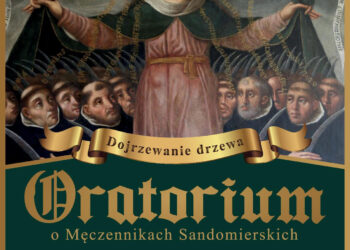 Stalowa Wola: W niedzielę Oratorium o Męczennikach Sandomierskich