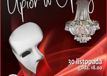 Połaniec: Dziś premiera musicalu „Upiór w operze”.