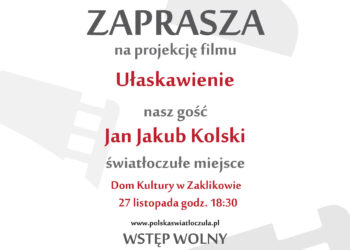 Zaklików: W środę projekcja filmu Ułaskawienie i spotkanie z reżyserem Janem Jakubem Kolskim