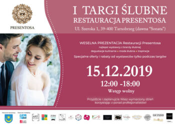 Tarnobrzeg. I Targi Ślubne  w Restauracji Presentosa.
