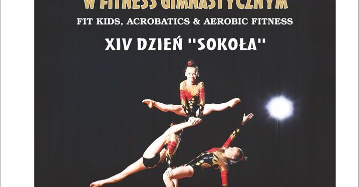 Sandomierz: Dziś I Międzynarodowe Grand Prix Fit Kids Acrobaticks & Aerobic Fitness o Puchar Burmistrza Sandomierza.