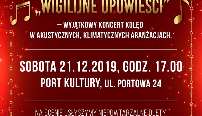 Sandomierz: „Wigilijne opowieści” w Porcie Kultury.