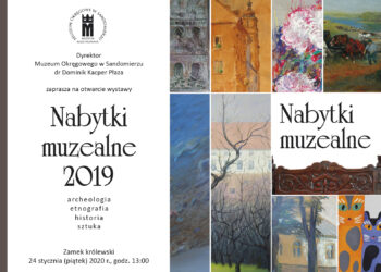 Sandomierz: Wernisaż wystawy „Nabytki muzealne 2019”.