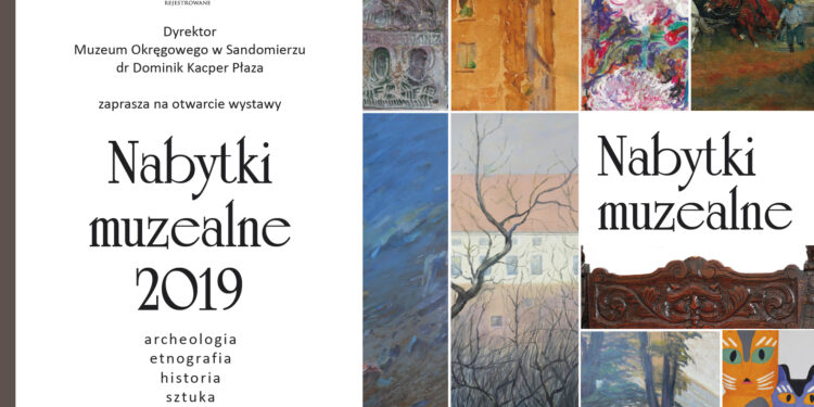 Sandomierz: Wernisaż wystawy „Nabytki muzealne 2019”.