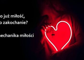Sandomierz: 'Czy to już miłość, czy to zakochanie? Biomechanika miłości’