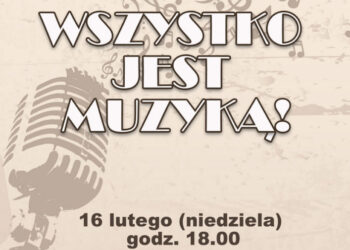 Baranów Sandomierski. Wszystko jest muzyką