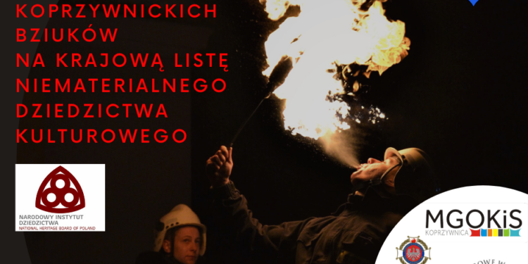 Koprzywnica: Starania o wpisanie bziuków na krajową Listę Niematerialnego Dziedzictwa Kulturowego.