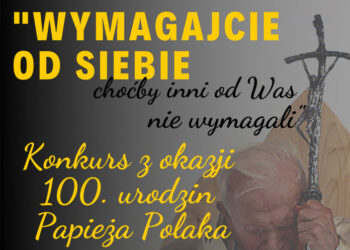 Sandomierz: „100 lat Ojcze Święty!” – KSM zaprasza dziś do internetowego konkursu.