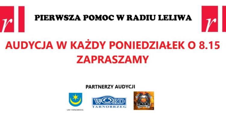 Pierwsza pomoc w Radiu Leliwa.