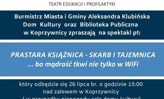 Koprzywnica: Wakacje nad zalewem z teatralnym akcentem.
