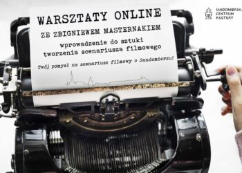 Sandomierz: Warsztaty scenariuszowe on line.