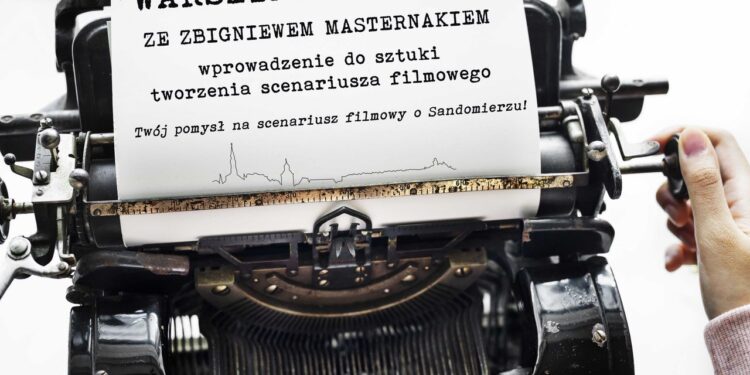 Sandomierz: Warsztaty scenariuszowe on line.