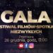 Sandomierz: Gala Festiwalu Filmów Niezwykłych