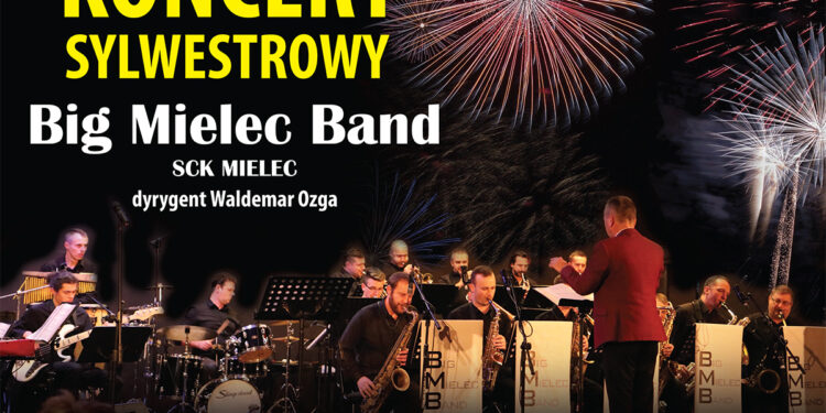 Mielec: Koncert sylwestrowy” – Big Mielec Band SCK