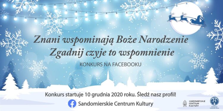 Sandomierz: Znani sandomierzanie wspominają Boże Narodzenie w konkursie SCK i UM.