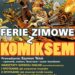 Sandomierz: Ferie zimowe z komiksem.