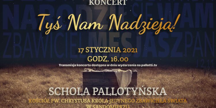 Sandomierz: Dziś koncert „Tyś nam nadzieją”.