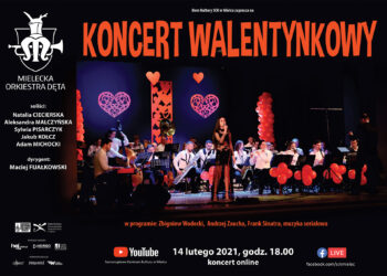 Mielec: Walentynkowy koncert… w sieci!