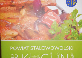 Stalowa Wola: Nowe wydanie Powiatu Stalowowolskiego od Kuchni