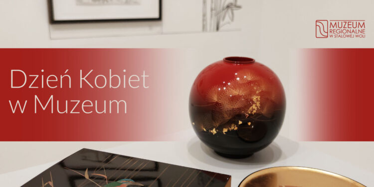 Stalowa Wola: Dzień Kobiet w muzeum i kinie