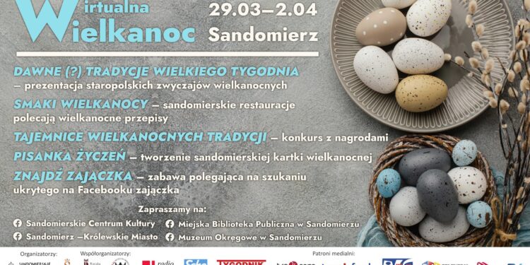 Sandomierz: Zaczyna się „Wirtualna Wielkanoc 2021”.