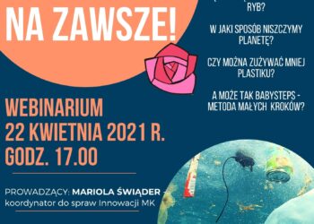 Tarnobrzeg: Webinarium „Plastik jest na zawsze!”