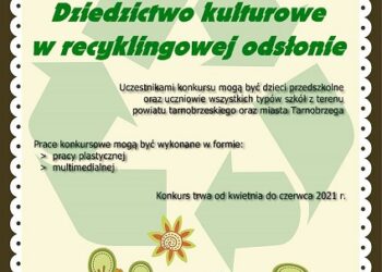 Tarnobrzeg, powiat tarnobrzeski. Dziedzictwo kulturowe w recyklingowej odsłonie.
