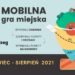 Tarnobrzeg.  1 czerwca rusza Mobilna Gra Miejska. Zabawa dla całych rodzin plus nagrody.