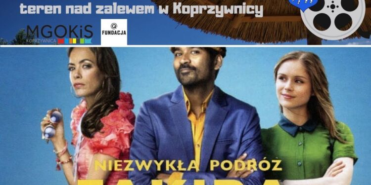 Koprzywnica:  Indyjski Tydzień w Koprzywnicy –  ciekawa wystawa i bezpłatne plenerowe kino nad zalewem