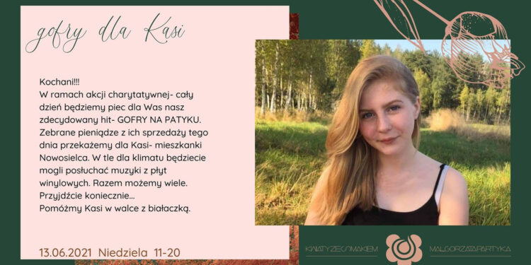 Stalowa Wola: W niedzielę Gofrowe granie dla Kasi Kobylarz