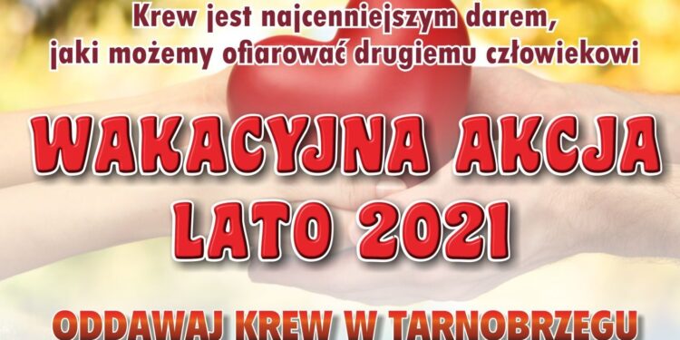 Tarnobrzeg. Wakacyjna zbiórka krwi. Dla dawców upominek.