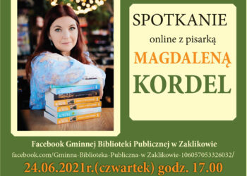 Zaklików: Spotkanie z autorką bestsellerów Magdaleną Kordel