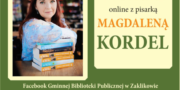 Zaklików: Spotkanie z autorką bestsellerów Magdaleną Kordel