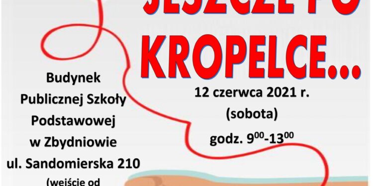 Zbydniów: Już w sobotę akcja jeszcze po kropelce