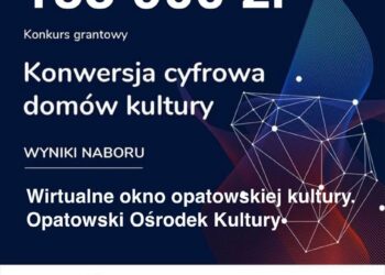 Opatów: 'Wirtualne okno opatowskiej kultury’.