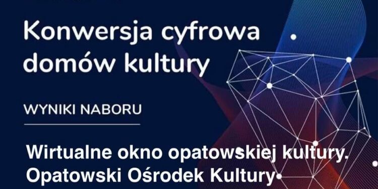 Opatów: 'Wirtualne okno opatowskiej kultury’.