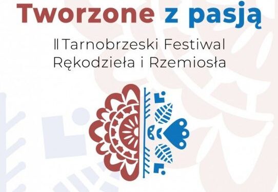 Tarnobrzeg. II Tarnobrzeski Festiwal Rękodzieła i Rzemiosła