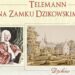 Tarnobrzeg. W Zamku Dzikowskim zabrzmi muzyka kameralna i barokowa