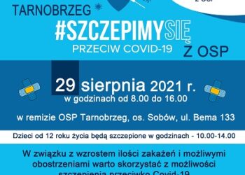 Tarnobrzeg. „Szczepimy się z OSP” tym razem na osiedlu Sobów.