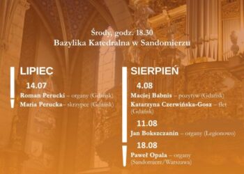 Sandomierz: XXXI Sandomierskie Wieczory Organowe.