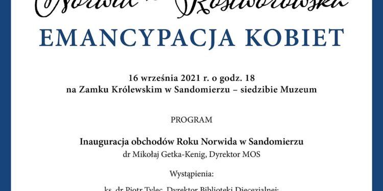 Sandomierz: Otwarcie wystawy 'Norwid – Rostworowska. Emancypacja kobiet’.