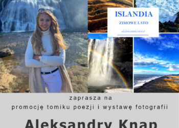 Stalowa Wola: Islandia oczami poetki Aleksandry Knap