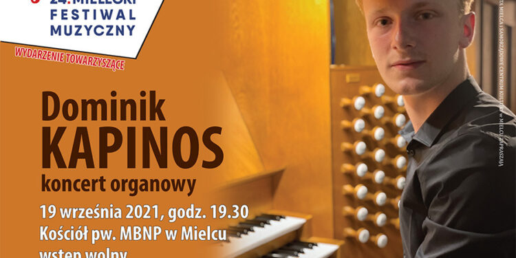 Mielec: Koncert Organowy Dominika Kapinosa