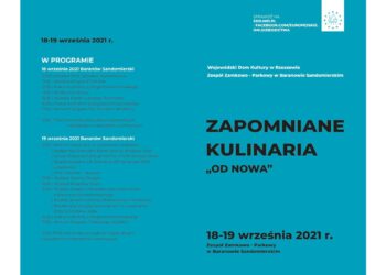 Baranów Sandomierski: Zapomniane kulinaria do nowa.