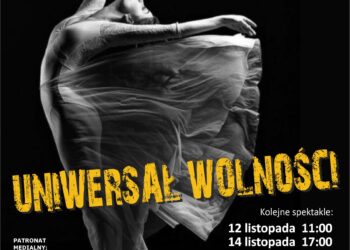 Połaniec: Premiera spektaklu „Uniwersał Wolności”